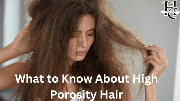 High Porosity Hair